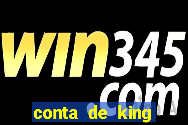 conta de king legacy gratis